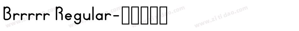 Brrrrr Regular字体转换